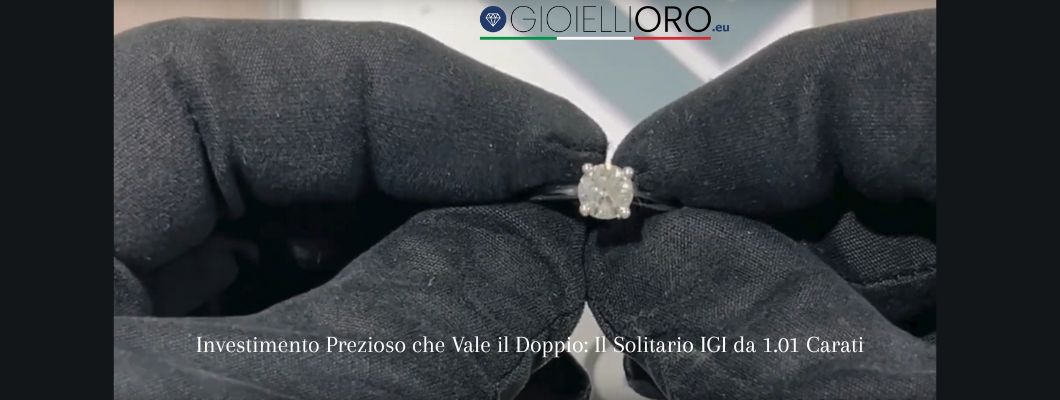 Investimento Prezioso che Vale il Doppio: Il Solitario IGI da 1.01 Carati