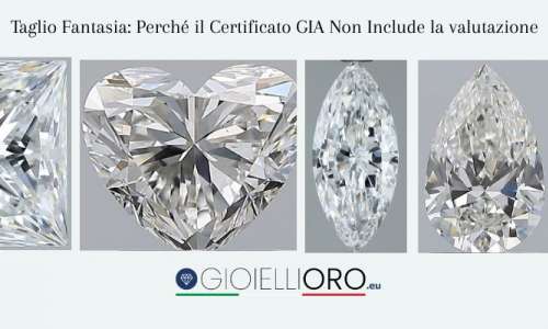 Taglio Fantasia: Perché il Certificato GIA Non Include la valutazione